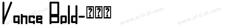 Vance Bold字体转换